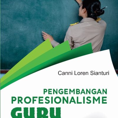 PENGEMBANGAN PROFESIONALISME GURU
