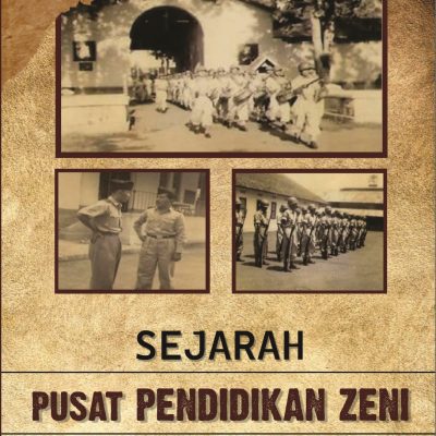 SEJARAH PUSAT PENDIDIKAN ZENI The history of the Indonesian Army Engineering Education Center