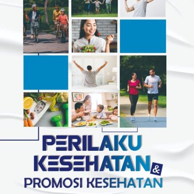 PERILAKU KESEHATAN & PROMOSI KESEHATAN