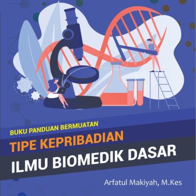 BUKU PANDUAN BERMUATAN TIPE KEPRIBADIAN ILMU BIOMEDIK DASAR