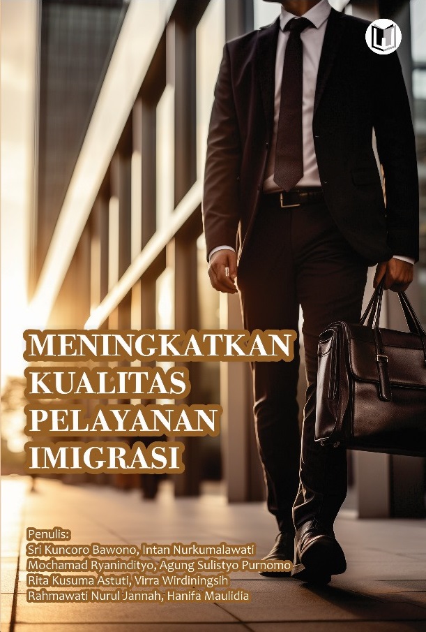 MENINGKATKAN KUALITAS PELAYANAN IMIGRASI