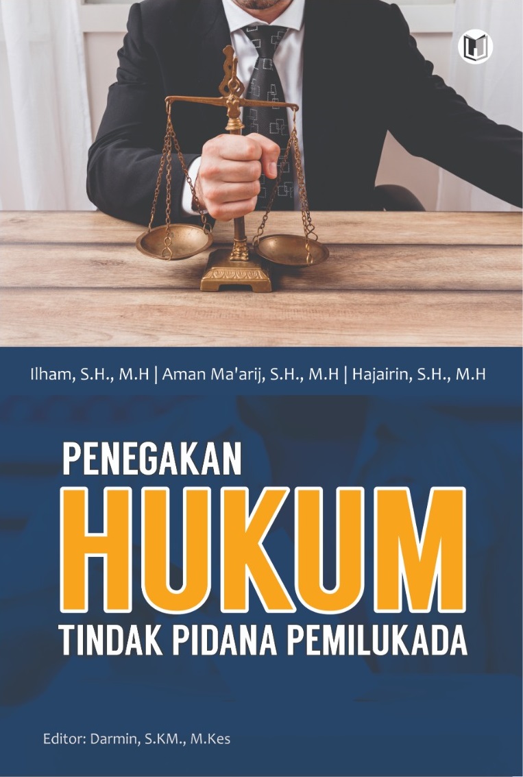 PENEGAKAN HUKUM TINDAK PIDANA PEMILUKADA