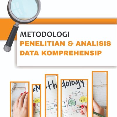 METODOLOGI PENELITIAN DAN ANALISIS DATA KOMPREHENSIF