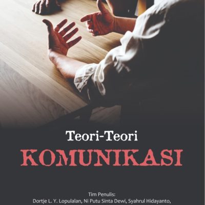 TEORI-TEORI KOMUNIKASI