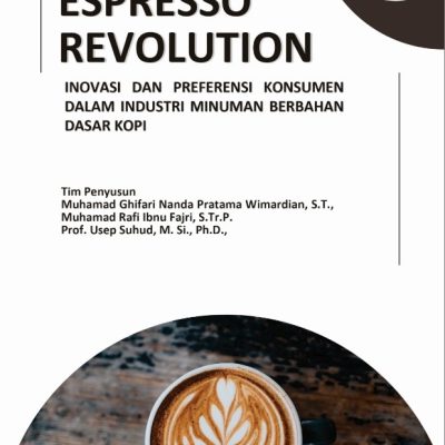 ESPRESSO REVOLUTION: INOVASI DAN PREFERENSI KONSUMEN DALAM INDUSTRI MINUMAN BERBAHAN DASAR KOPI