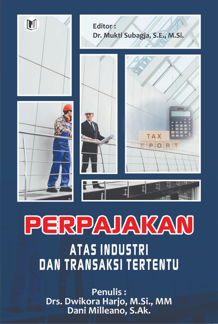 PERPAJAKAN ATAS INDUSTRI DAN TRANSAKSI TERTENTU