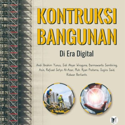 KONSTRUKSI BANGUNAN DI ERA DIGITAL