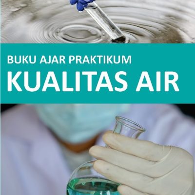 BUKU AJAR PRAKTIKUM KUALITAS AIR