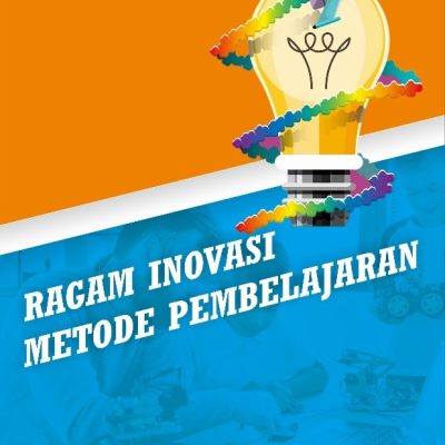 RAGAM INOVASI METODE PEMBELAJARAN