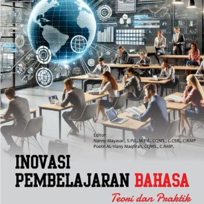 INOVASI PEMBELAJARAN BAHASA: Teori dan Praktik