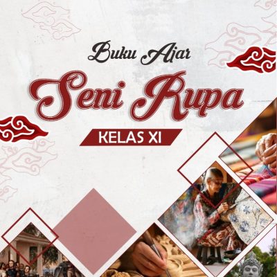 BUKU AJAR SENI RUPA KELAS XI