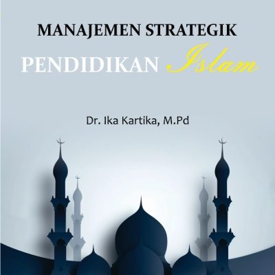 MANAJEMEN STRATEGIK PENDIDIKAN ISLAM