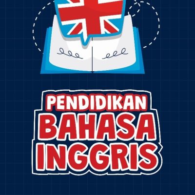 PENDIDIKAN BAHASA INGGRIS