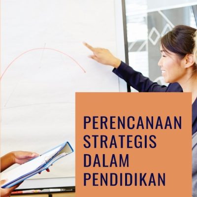 PERENCANAAN STRATEGIS DALAM PENDIDIKAN