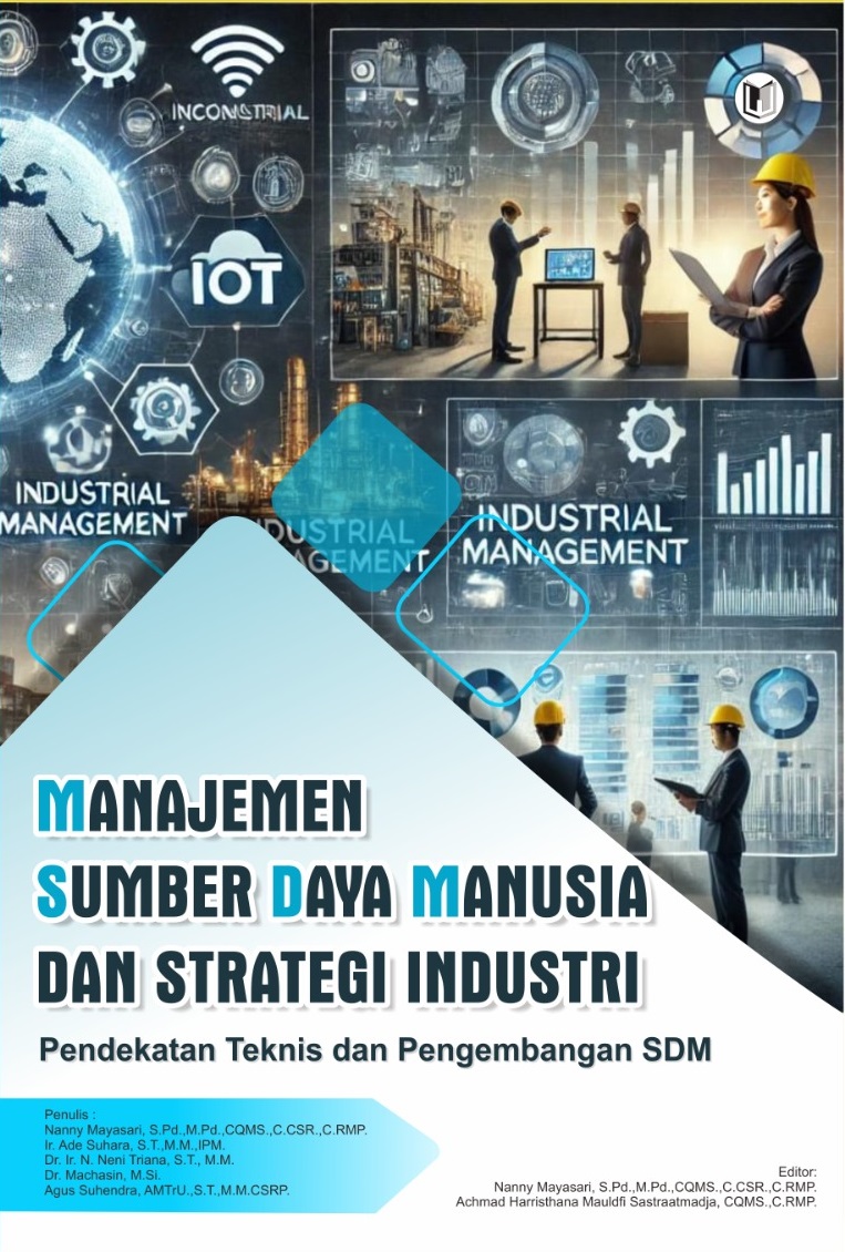 MANAJEMEN SUMBER DAYA MANUSIA DAN STRATEGI INDUSTRI Pendekatan Teknis dan Pengembangan SDM