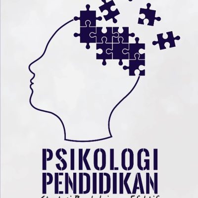 PSIKOLOGI PENDIDIKAN STRATEGI PEMBELAJARAN EFEKTIF