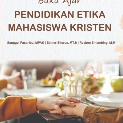 BUKU AJAR PENDIDIKAN ETIKA MAHASISWA KRISTEN