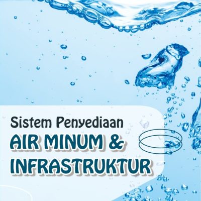SISTEM PENYEDIAAN AIR MINUM DAN INFRASTRUKTUR