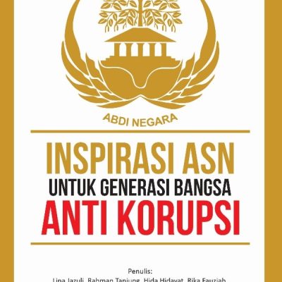 INSPIRASI ASN UNTUK GENERASI BANGSA ANTI KORUPSI