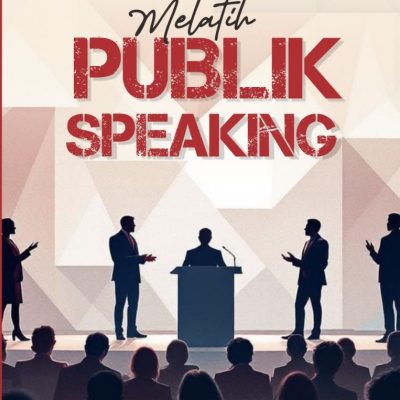 MELATIH PUBLIK SPEAKING
