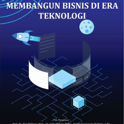 TRANSFORMASI DIGITAL: MEMBANGUN BISNIS DI ERA TEKNOLOGI