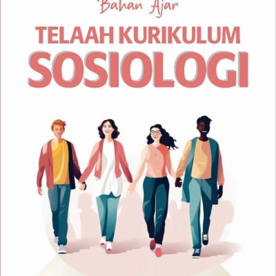 BAHAN AJAR TELAAH KURIKULUM SOSIOLOGI