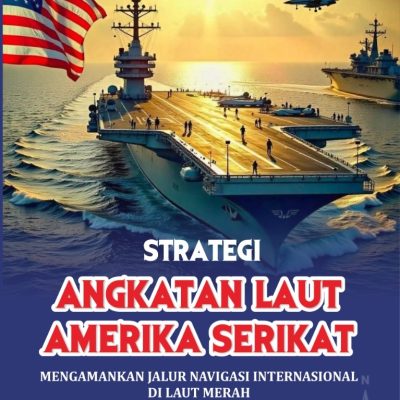 STRATEGI ANGKATAN LAUT AMERIKA SERIKAT MENGAMANKAN JALUR NAVIGASI INTERNATIONAL DI LAUT MERAH