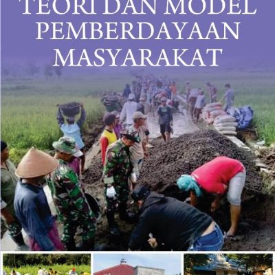 BUKU AJAR TEORI DAN MODEL PEMBERDAYAAN MASYARAKAT