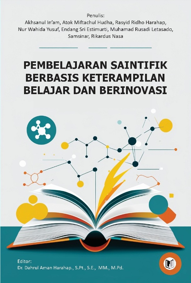 PEMBELAJARAN SAINTIFIK BERBASIS KETERAMPILAN BELAJAR DAN BERINOVASI