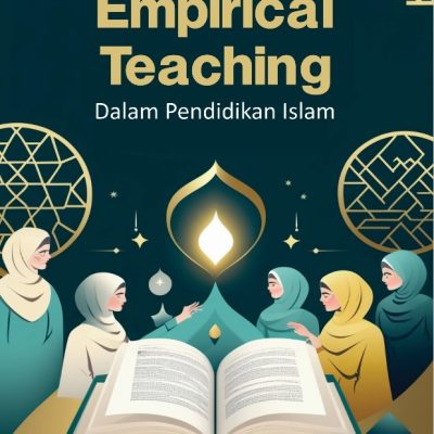 EMPIRICAL TEACHING DALAM PENDIDIKAN ISLAM