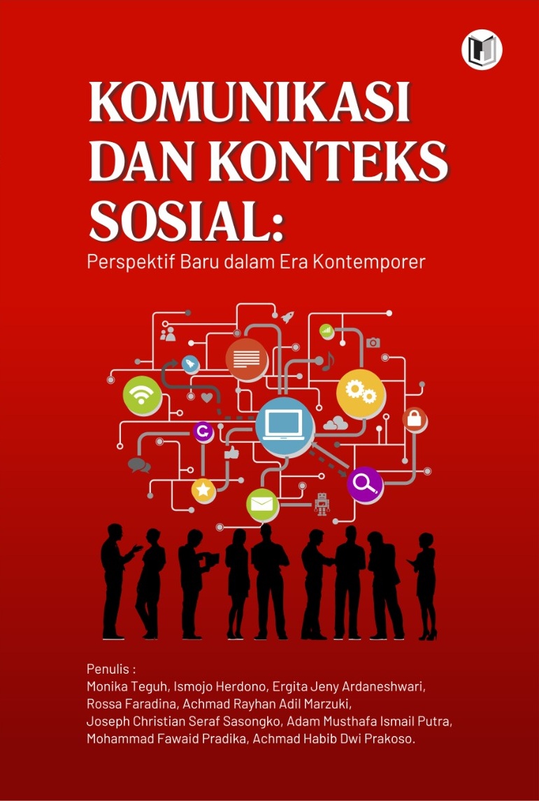 KOMUNIKASI DAN KONTEKS SOSIAL: Perspektif Baru dalam Era Kontemporer ...