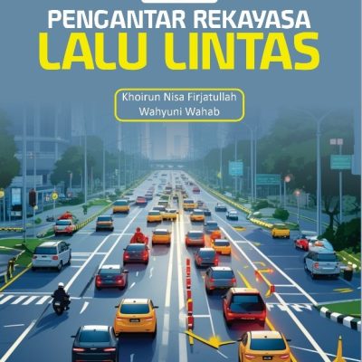 BUKU SAKU PENGANTAR REKAYASA LALU LINTAS