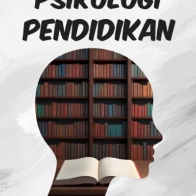 PSIKOLOGI PENDIDIKAN