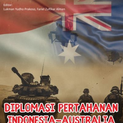DIPLOMASI PERTAHANAN INDONESIA - AUSTRALIA UNTUK HUMANITARIAN ASSISTANCE AND DISASTER RELIEF (HADR)