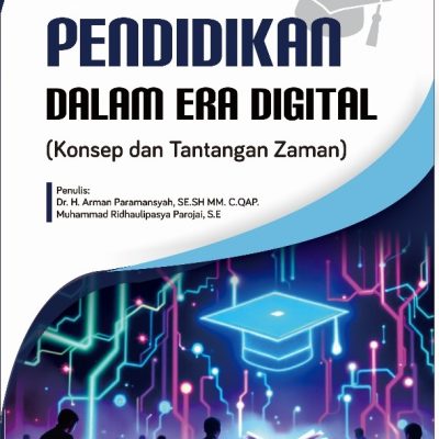 KOMUNIKASI PENDIDIKAN DALAM ERA DIGITAL (Konsep dan Tantangan Zaman)