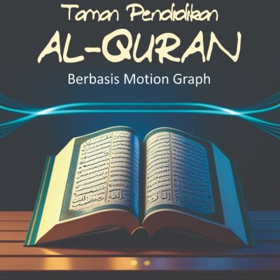 MODEL PEMBELAJARAN TAMAN PENDIDIKAN AL-QURAN BERBASIS MOTION GRAPH