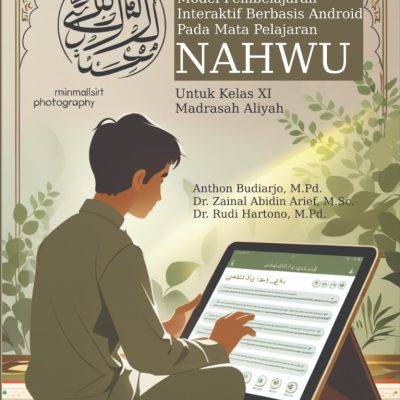 MODEL PEMBELAJARAN INTERAKTIF BERBASIS ANDROID PADA MATA PELAJARAN NAHWU Untuk Kelas XI Madrasah Aliyah