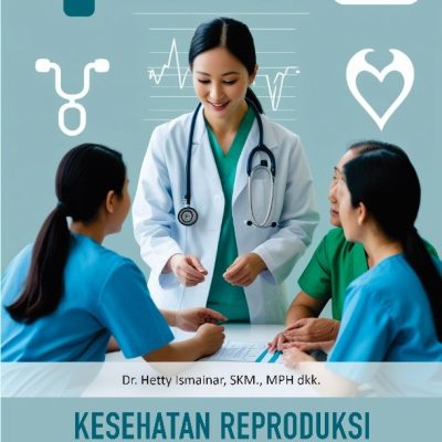 KESEHATAN REPRODUKSI & PERAN TENAGA KESEHATAN MASYARAKAT