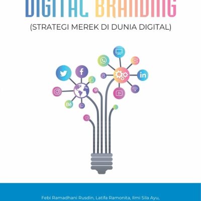 DIGITAL BRANDING (STRATEGI MEREK DI DUNIA DIGITAL)