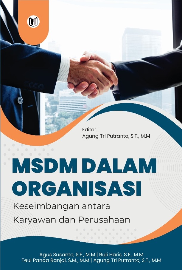 MSDM DALAM ORGANISASI: Keseimbangan antara Karyawan dan Perusahaan