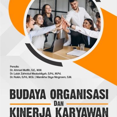 BUDAYA ORGANISASI DAN KINERJA KARYAWAN