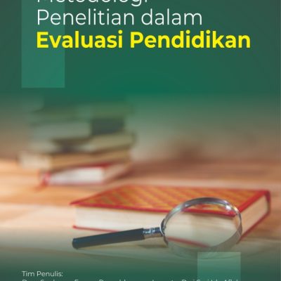 METODOLOGI PENELITIAN DALAM EVALUASI PENDIDIKAN