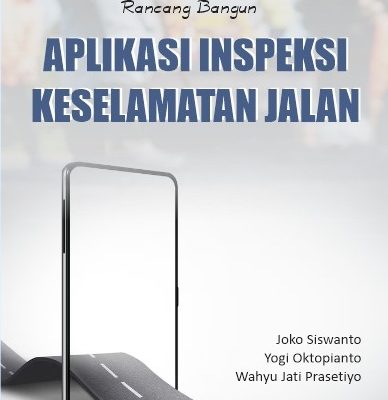 RANCANG BANGUN APLIKASI INSPEKSI KESELAMATAN JALAN