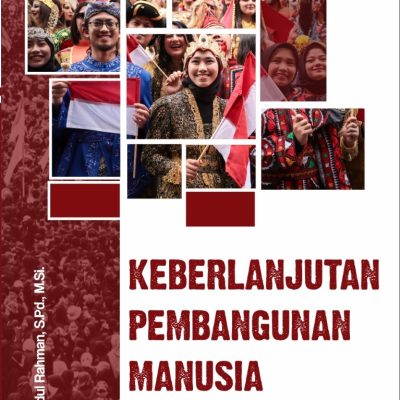 KEBERLANJUTAN PEMBANGUNAN MANUSIA DI INDONESIA