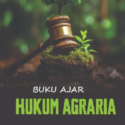 BUKU AJAR HUKUM AGRARIA