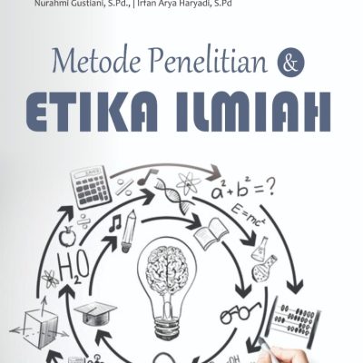 METODE PENELITIAN DAN ETIKA ILMIAH