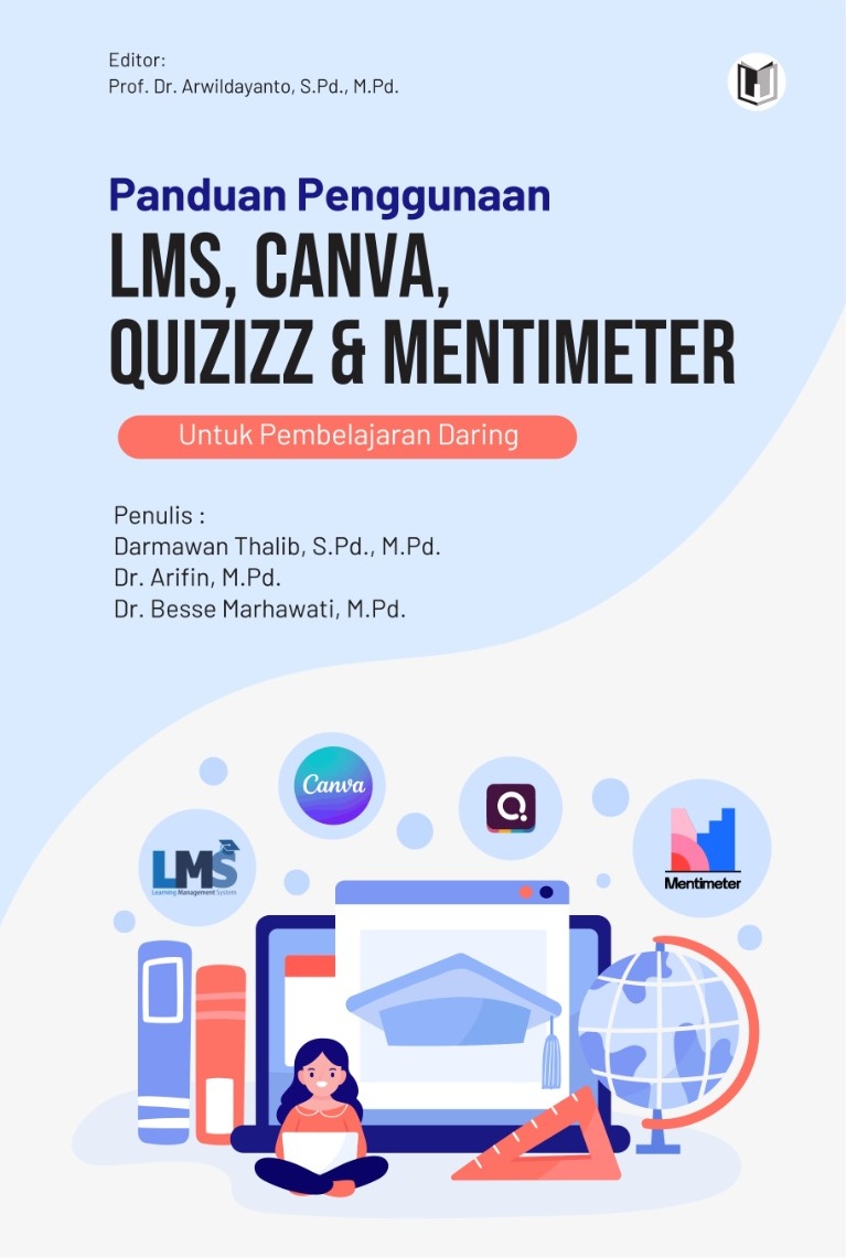 PANDUAN PENGGUNAAN LMS, CANVA, QUIZIZZ, & MENTIMETER UNTUK PEMBELAJARAN DARING