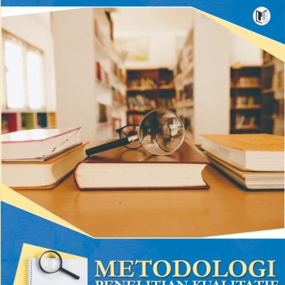 METODOLOGI PENELITIAN KUALITATIF DAN PENELITIAN KUANTITATIF