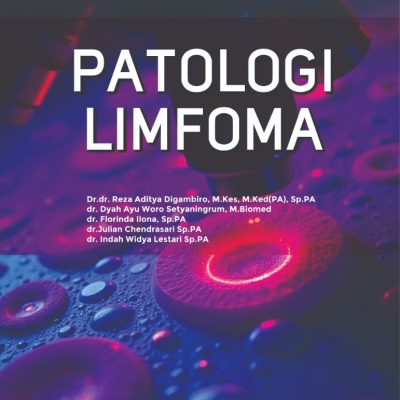 BUKU SERI PATOLOGI ANATOMI: PATOLOGI LIMFOMA