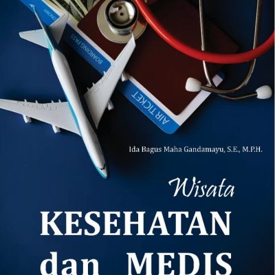 WISATA KESEHATAN DAN MEDIS DI INDONESIA